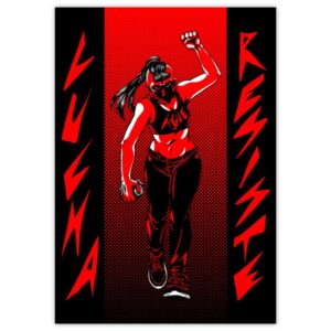 Serigrafia Ague La imagen que me enviaste muestra una figura humana en un estilo artistico, rodeada de palabras en un fondo rojo. La figura esta en el centro, mostrada en una pose fuerte y empoderada, llevando ropa oscura y con el puno levantado. Las palabras grandes a los lados de la figura dicen "LUCHA" y "RESISTE". El fondo es rojo con detalles negros que anaden contraste a la imagen. La imagen tiene un esquema de color rojo y negro predominante.